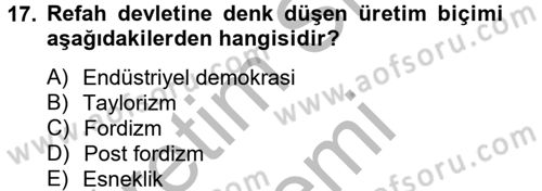 Toplumsal Tabakalaşma ve Eşitsizlik Dersi 2014 - 2015 Yılı (Vize) Ara Sınav Soruları 17. Soru