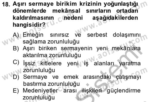 Toplumsal Tabakalaşma ve Eşitsizlik Dersi 2014 - 2015 Yılı (Final) Dönem Sonu Sınav Soruları 18. Soru