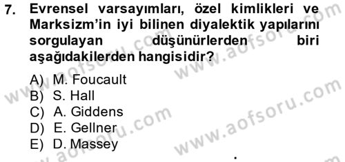 Toplumsal Tabakalaşma ve Eşitsizlik Dersi 2014 - 2015 Yılı (Final) Dönem Sonu Sınav Soruları 7. Soru
