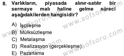Toplumsal Tabakalaşma ve Eşitsizlik Dersi 2014 - 2015 Yılı (Final) Dönem Sonu Sınav Soruları 8. Soru