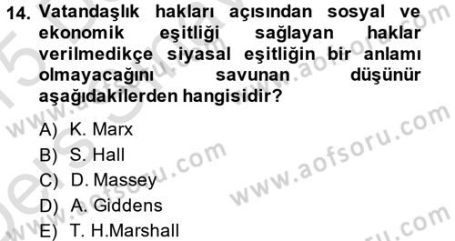 Toplumsal Tabakalaşma ve Eşitsizlik Dersi 2014 - 2015 Yılı Tek Ders Sınav Soruları 14. Soru