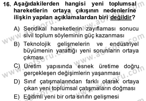 Toplumsal Tabakalaşma ve Eşitsizlik Dersi 2014 - 2015 Yılı Tek Ders Sınav Soruları 16. Soru