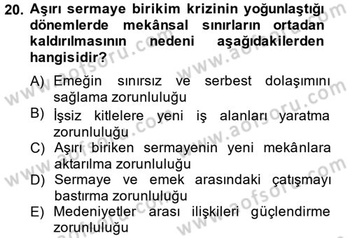 Toplumsal Tabakalaşma ve Eşitsizlik Dersi 2014 - 2015 Yılı Tek Ders Sınav Soruları 20. Soru