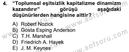 Toplumsal Tabakalaşma ve Eşitsizlik Dersi 2014 - 2015 Yılı Tek Ders Sınav Soruları 4. Soru