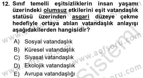 Toplumsal Tabakalaşma ve Eşitsizlik Dersi 2015 - 2016 Yılı (Final) Dönem Sonu Sınav Soruları 12. Soru