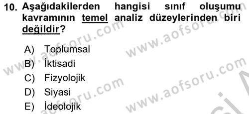 Toplumsal Tabakalaşma ve Eşitsizlik Dersi 2016 - 2017 Yılı (Vize) Ara Sınav Soruları 10. Soru