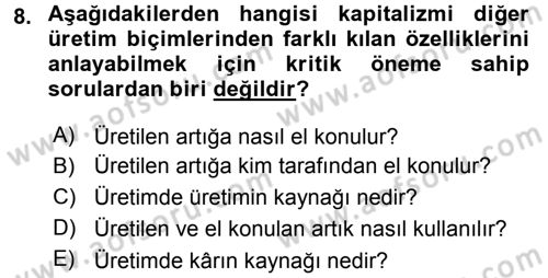 Toplumsal Tabakalaşma ve Eşitsizlik Dersi 2016 - 2017 Yılı (Vize) Ara Sınav Soruları 8. Soru