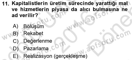 Toplumsal Tabakalaşma ve Eşitsizlik Dersi 2016 - 2017 Yılı (Final) Dönem Sonu Sınav Soruları 11. Soru