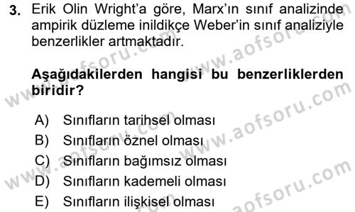 Toplumsal Tabakalaşma ve Eşitsizlik Dersi 2017 - 2018 Yılı (Vize) Ara Sınav Soruları 3. Soru