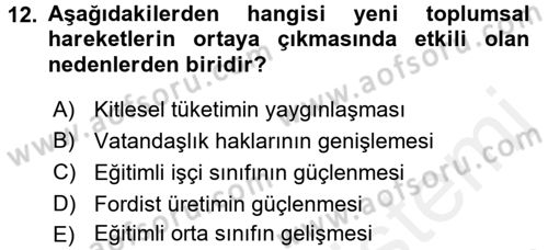 Toplumsal Tabakalaşma ve Eşitsizlik Dersi 2017 - 2018 Yılı (Final) Dönem Sonu Sınav Soruları 12. Soru