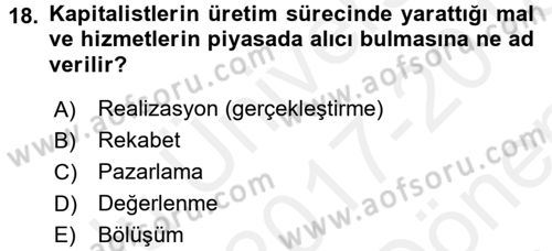 Toplumsal Tabakalaşma ve Eşitsizlik Dersi 2017 - 2018 Yılı (Final) Dönem Sonu Sınav Soruları 18. Soru
