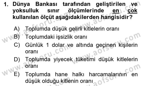 Toplumsal Tabakalaşma ve Eşitsizlik Dersi 2018 - 2019 Yılı 3 Ders Sınav Soruları 1. Soru