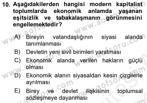 Toplumsal Tabakalaşma ve Eşitsizlik Dersi 2018 - 2019 Yılı (Vize) Ara Sınav Soruları 10. Soru