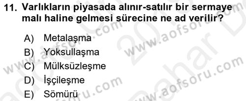 Toplumsal Tabakalaşma ve Eşitsizlik Dersi 2018 - 2019 Yılı (Vize) Ara Sınav Soruları 11. Soru