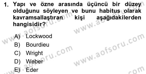 Toplumsal Tabakalaşma ve Eşitsizlik Dersi 2018 - 2019 Yılı Yaz Okulu Sınav Soruları 1. Soru