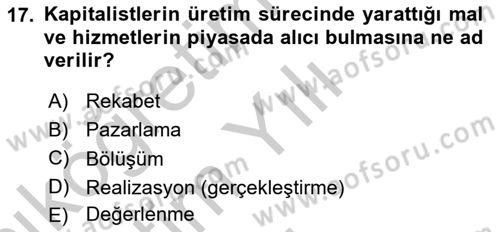Toplumsal Tabakalaşma ve Eşitsizlik Dersi 2018 - 2019 Yılı Yaz Okulu Sınav Soruları 17. Soru
