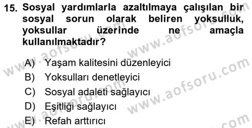Toplumsal Tabakalaşma ve Eşitsizlik Dersi 2020 - 2021 Yılı Yaz Okulu Sınav Soruları 15. Soru