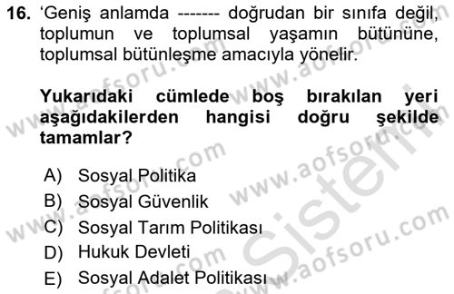 Toplumsal Tabakalaşma ve Eşitsizlik Dersi 2020 - 2021 Yılı Yaz Okulu Sınav Soruları 16. Soru