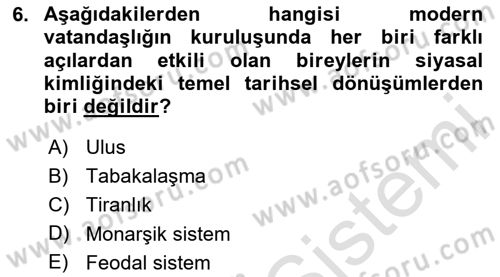 Toplumsal Tabakalaşma ve Eşitsizlik Dersi 2020 - 2021 Yılı Yaz Okulu Sınav Soruları 6. Soru