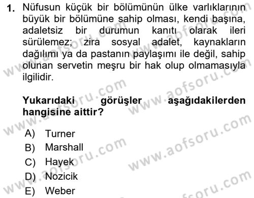 Toplumsal Tabakalaşma ve Eşitsizlik Dersi 2021 - 2022 Yılı Yaz Okulu Sınav Soruları 1. Soru