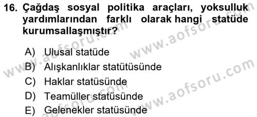 Toplumsal Tabakalaşma ve Eşitsizlik Dersi 2022 - 2023 Yılı Yaz Okulu Sınav Soruları 16. Soru