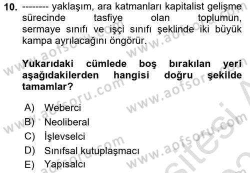 Toplumsal Tabakalaşma ve Eşitsizlik Dersi 2023 - 2024 Yılı (Vize) Ara Sınav Soruları 10. Soru
