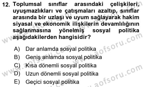 Toplumsal Tabakalaşma ve Eşitsizlik Dersi 2023 - 2024 Yılı (Vize) Ara Sınav Soruları 12. Soru