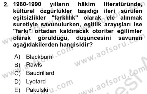 Toplumsal Tabakalaşma ve Eşitsizlik Dersi 2023 - 2024 Yılı Yaz Okulu Sınav Soruları 2. Soru