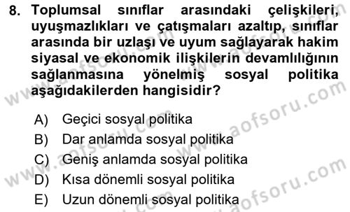 Toplumsal Tabakalaşma ve Eşitsizlik Dersi 2023 - 2024 Yılı Yaz Okulu Sınav Soruları 8. Soru