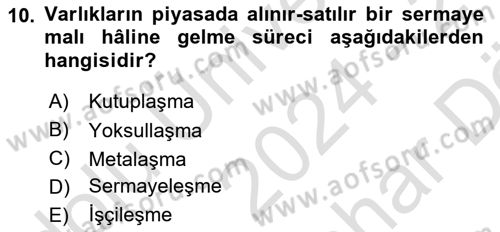 Toplumsal Tabakalaşma ve Eşitsizlik Dersi 2024 - 2025 Yılı (Vize) Ara Sınav Soruları 10. Soru