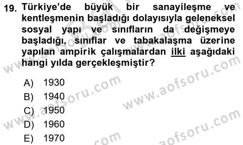 Toplumsal Tabakalaşma ve Eşitsizlik Dersi 2024 - 2025 Yılı (Final) Dönem Sonu Sınav Soruları 19. Soru