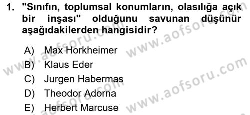 Toplumsal Tabakalaşma ve Eşitsizlik Dersi 2025 - 2026 Yılı (Vize) Ara Sınav Soruları 1. Soru