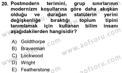 Toplumsal Tabakalaşma ve Eşitsizlik Dersi 2025 - 2026 Yılı (Final) Dönem Sonu Sınav Soruları 20. Soru