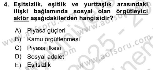 Toplumsal Tabakalaşma ve Eşitsizlik Dersi 2025 - 2026 Yılı (Final) Dönem Sonu Sınav Soruları 4. Soru