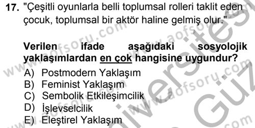 Aile Sosyolojisi Dersi Ara Sınavı Deneme Sınav Soruları 17. Soru