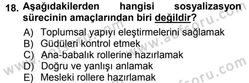 Aile Sosyolojisi Dersi 2012 - 2013 Yılı (Vize) Ara Sınav Soruları 18. Soru