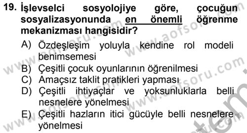 Aile Sosyolojisi Dersi Ara Sınavı Deneme Sınav Soruları 19. Soru