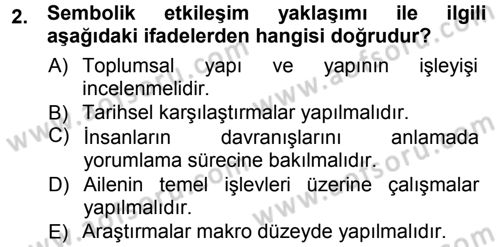 Aile Sosyolojisi Dersi 2012 - 2013 Yılı (Vize) Ara Sınav Soruları 2. Soru