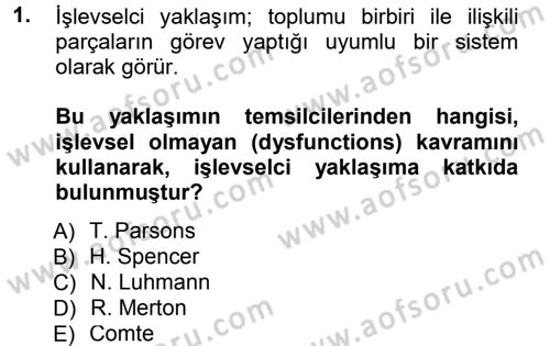 Aile Sosyolojisi Dersi 2012 - 2013 Yılı (Final) Dönem Sonu Sınav Soruları 1. Soru