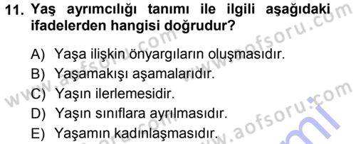Aile Sosyolojisi Dersi 2012 - 2013 Yılı (Final) Dönem Sonu Sınav Soruları 11. Soru