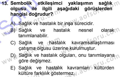 Aile Sosyolojisi Dersi 2012 - 2013 Yılı (Final) Dönem Sonu Sınav Soruları 13. Soru