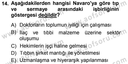 Aile Sosyolojisi Dersi 2012 - 2013 Yılı (Final) Dönem Sonu Sınav Soruları 14. Soru
