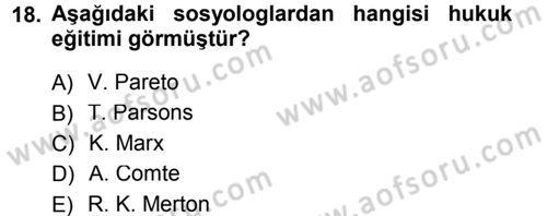 Aile Sosyolojisi Dersi 2012 - 2013 Yılı (Final) Dönem Sonu Sınav Soruları 18. Soru