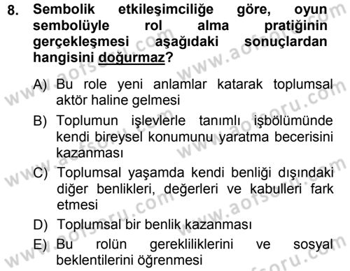 Aile Sosyolojisi Dersi 2012 - 2013 Yılı (Final) Dönem Sonu Sınav Soruları 8. Soru