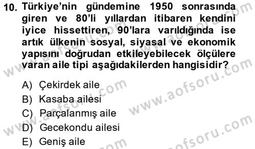 Aile Sosyolojisi Dersi Ara Sınavı Deneme Sınav Soruları 10. Soru