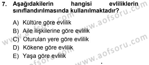 Aile Sosyolojisi Dersi Ara Sınavı Deneme Sınav Soruları 7. Soru