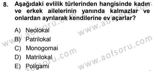 Aile Sosyolojisi Dersi Ara Sınavı Deneme Sınav Soruları 8. Soru