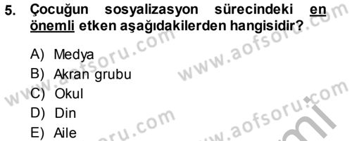 Aile Sosyolojisi Dersi 2014 - 2015 Yılı (Final) Dönem Sonu Sınav Soruları 5. Soru