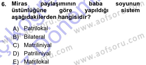 Aile Sosyolojisi Dersi Ara Sınavı Deneme Sınav Soruları 6. Soru