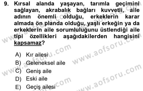 Aile Sosyolojisi Dersi 2015 - 2016 Yılı (Vize) Ara Sınav Soruları 9. Soru